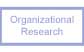 Organizational Research