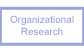 Organizational Research